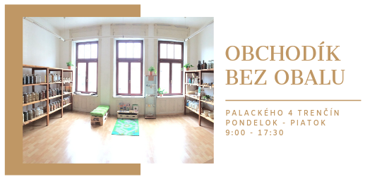 Obchodík bez obalu Trenčín bezobalový obchod Trenčín
